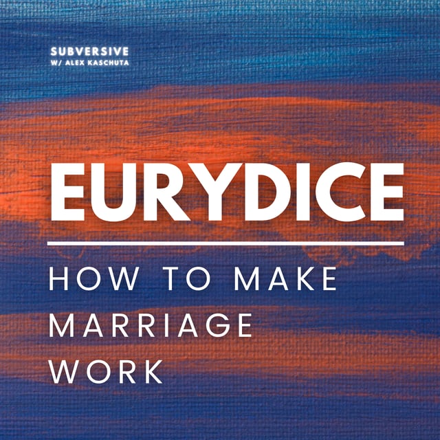 Eurydice - How to make marriage work image