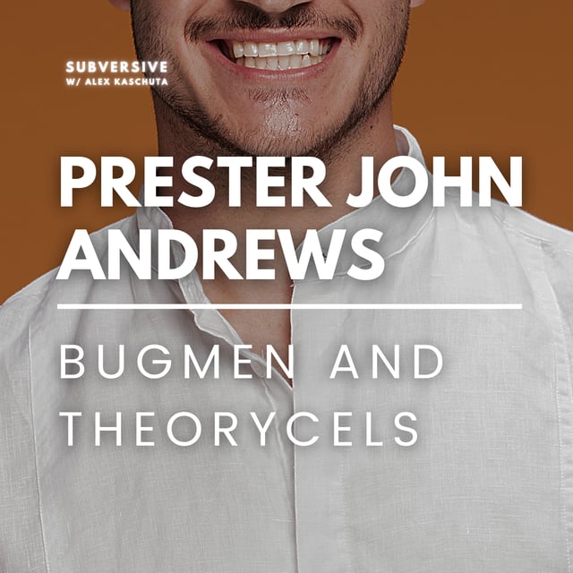 Prester John Andrews - Between Bugmen and Theorycels  image
