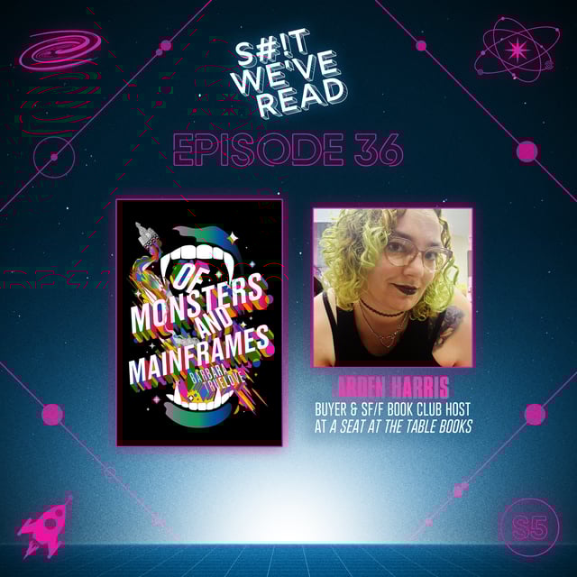 
                    37: Of Monsters and Mainframes (w/ Arden Harris of A Seat at the Table Books)
                 image