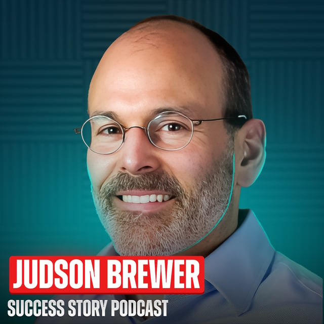 Dr. Judson Brewer - Neuroscientist, Addiction Psychiatrist & Bestselling Author | The Science of Habits image