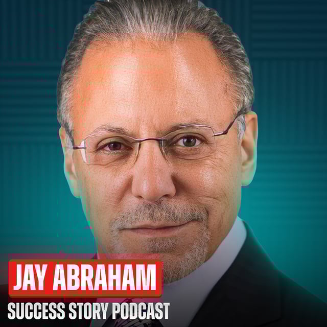 Jay Abraham - Strategy & Performance Expert | The Marketing Genius Who Built $50 Billion in Client Revenue image