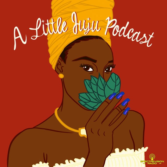 New Season of A Little Juju Podcast image