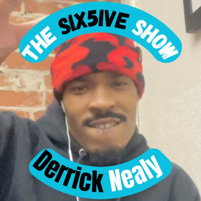 Derrick Nealy on Behind the Tints, Atlanta vs. Bay Area, and Dancing Influence| Six5ive Show | Ep. 8 image
