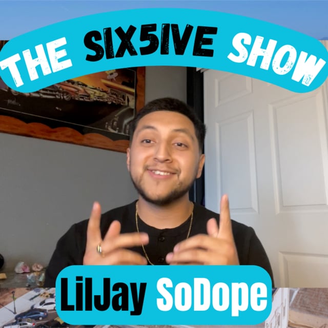 LilJay SoDope on Sacrifices and Consistency in the Artist Lifestyle | Six5ive Show | Ep. 3 image