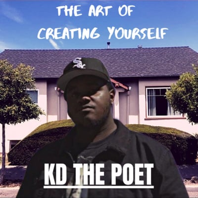 The Art of Creating Yourself: KD The Poet image