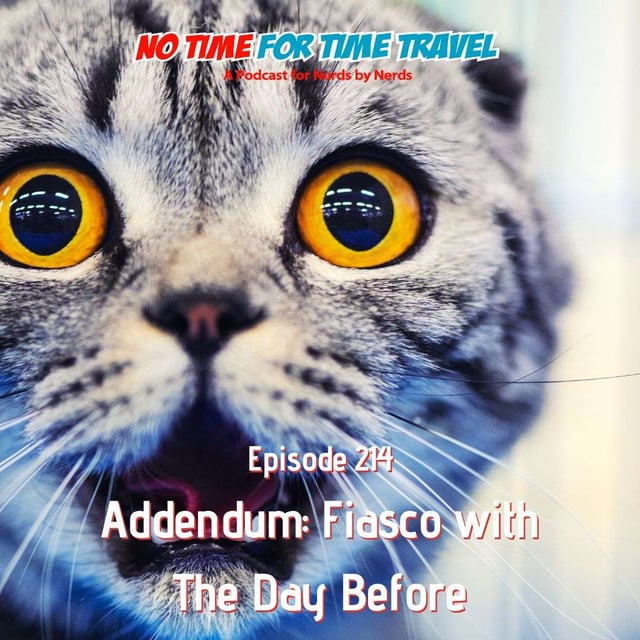 214. Addendum - The Fiasco with The Day Before image