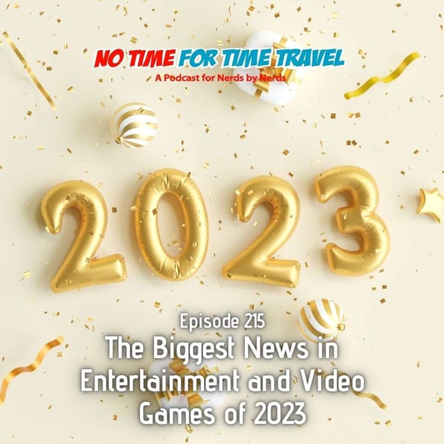 215. The Biggest Entertainment and Video Game News of 2023 image