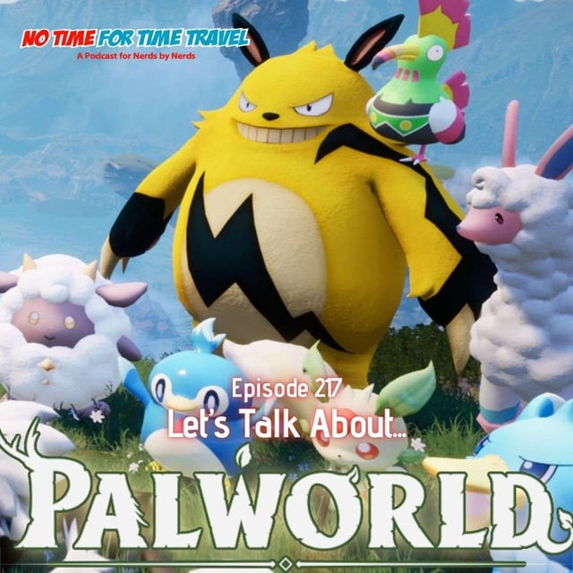 217. Let's Talk about Palworld image