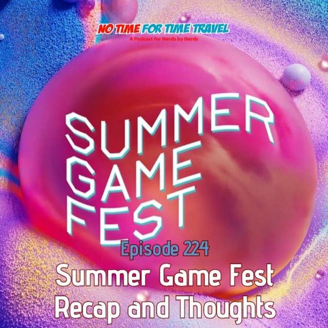 224. Summer Game Fest 2025 Recap and Thoughts image