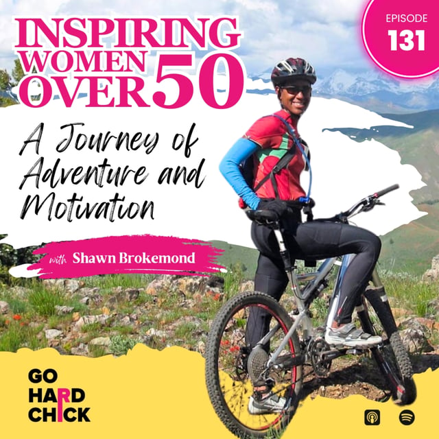 131. Inspiring Women Over 50: A Journey of Adventure and Motivation image
