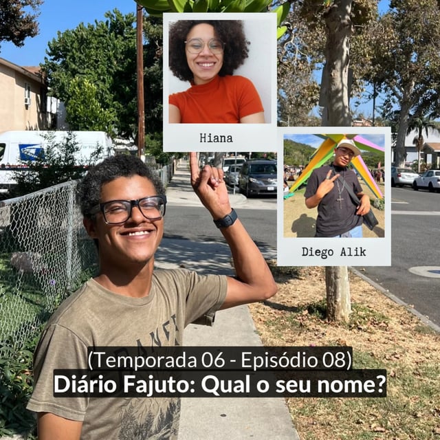 (S06E08) Diário Fajuto: Qual o seu nome? image
