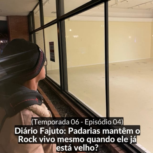 (S06E04) Diário Fajuto: Padarias mantêm o Rock vivo mesmo quando ele já está velho? image