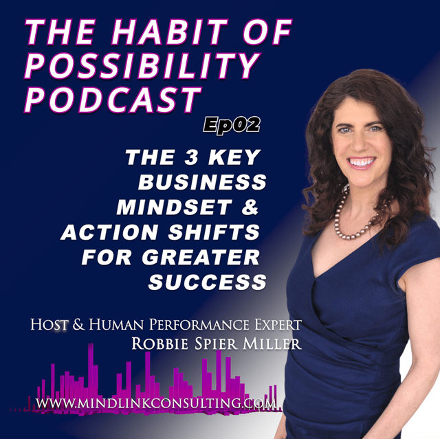 The 3 Key Business Mindset & Action Shifts For Greater Success image