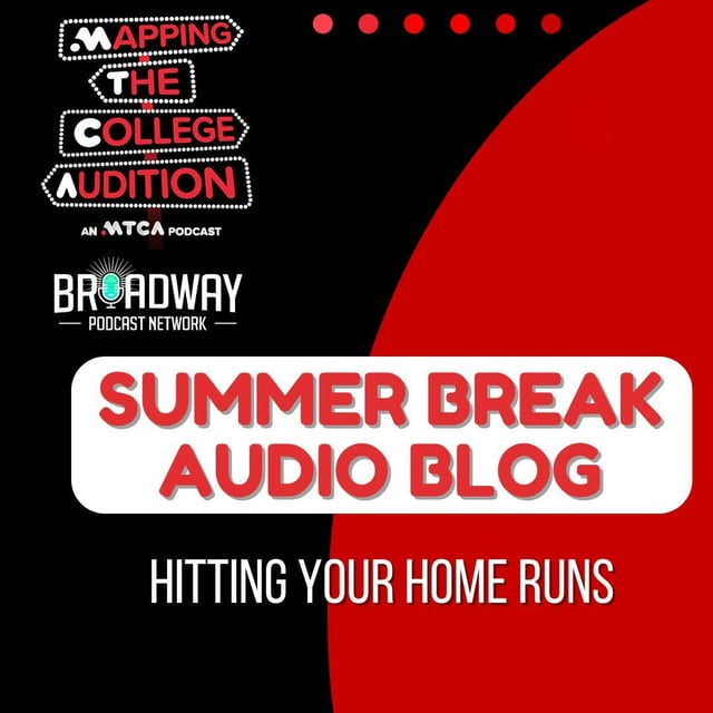 Summer Break Audio Blog: Hitting Your Home Runs image