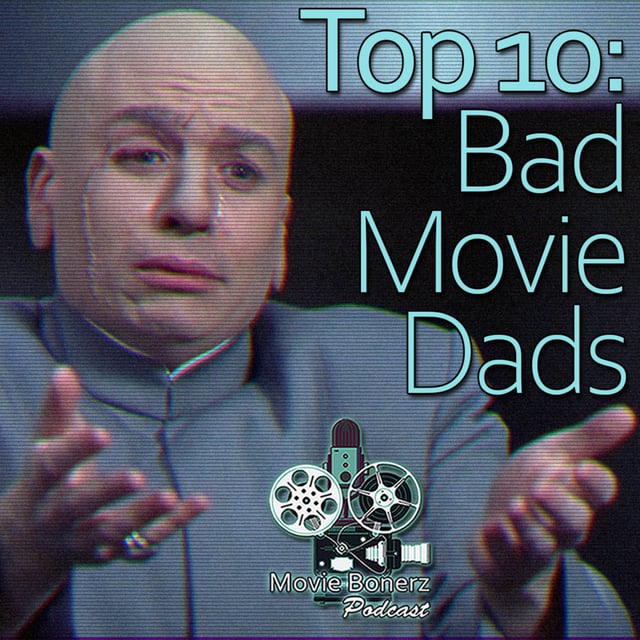 Top 10: Bad Movie Dads image