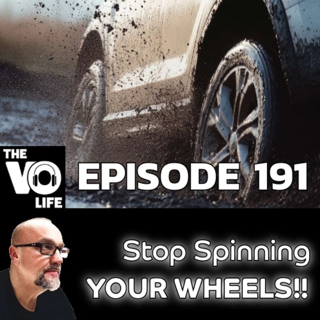 #191 - Stop SPINNING YOUR WHEELS! image