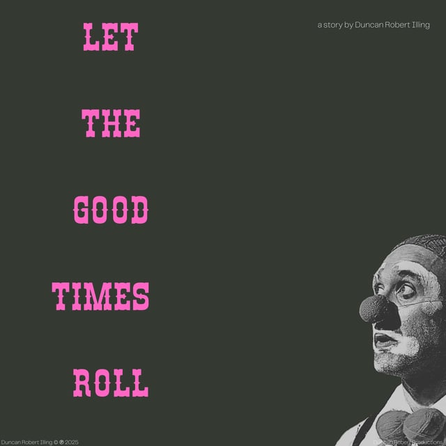 Let The Good Times Roll by Duncan Illing image