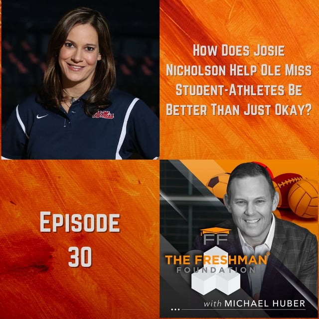 FFP30: How does Josie Nicholson help Ole Miss student-athletes be ...