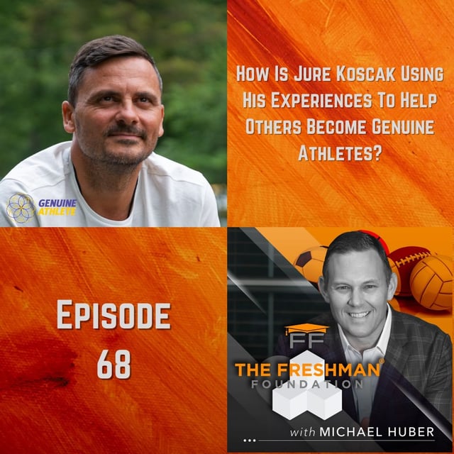 FFP68: How is Jure Koscak using his experiences to help others become genuine athletes? image