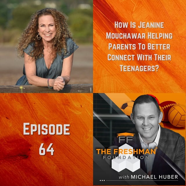 FFP64: How is Jeanine Mouchawar helping parents to better connect with their teenagers? image