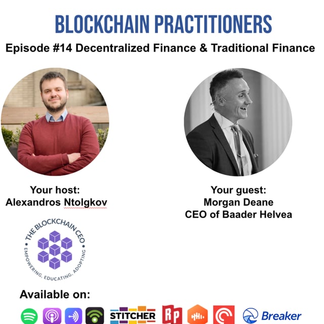 Episode #14 Decentralized Finance & Traditional Finance with Morgan Deane of Baader Helvea image