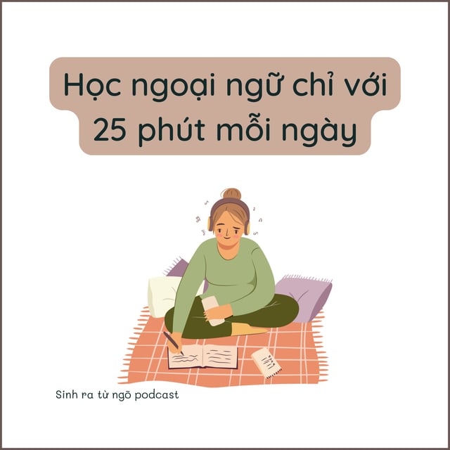 Học ngoại ngữ như thế nào với 25 phút mỗi ngày image