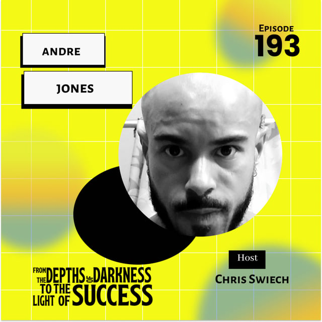 Episode 193 Building Muscle, Harmony, and Resilience: A Conversation with Andre Jones image