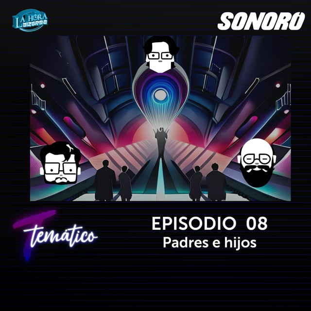 Temático T8 Ep 08 - Padres e hijos image