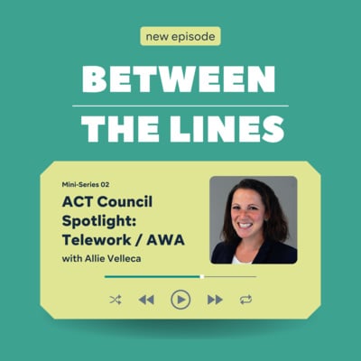 ACT Council Spotlight Mini-Series: Telework & Alternative Work Arrangements Council image