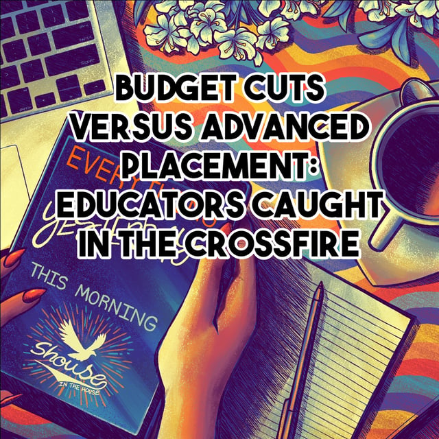 Budget Cuts Versus Advanced Placement: Educators Caught in the Crossfire image