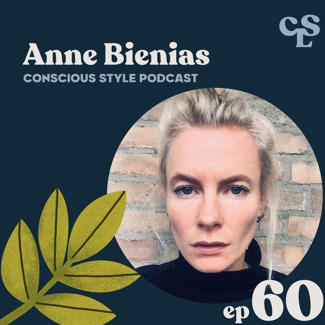 60) Living Wages for Garment Makers with Anne Bienias of Clean