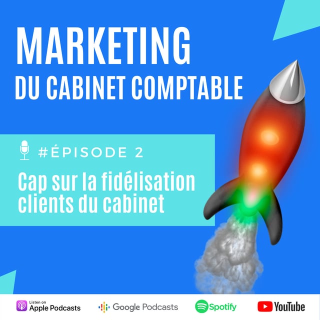 S01 Ep02 Cap Sur La Fidélisation Clients Du Cabinet By Florian