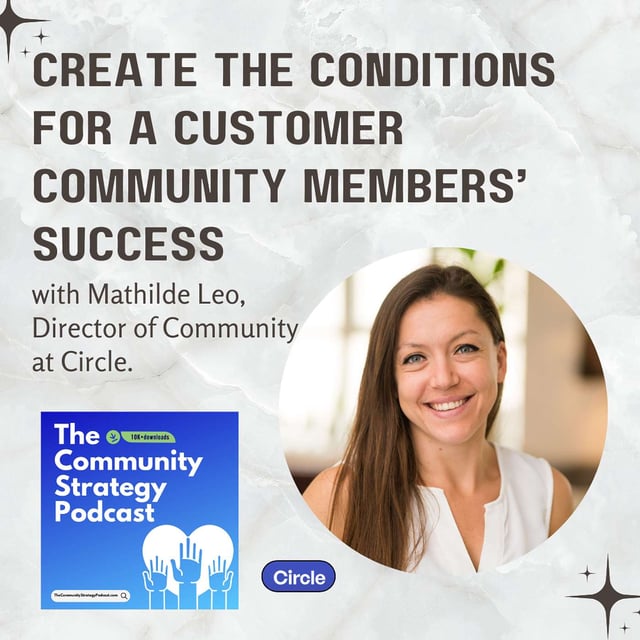 Create the Conditions for a customer community member's success image