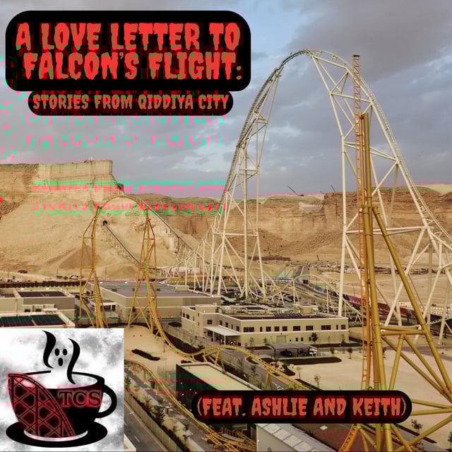 A Love Letter to Falcon's Flight: Stories from Qiddiya City (feat. Ashlie and Keith) image