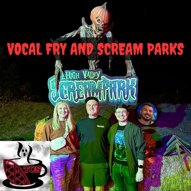 Vocal Fry and Scream Parks image