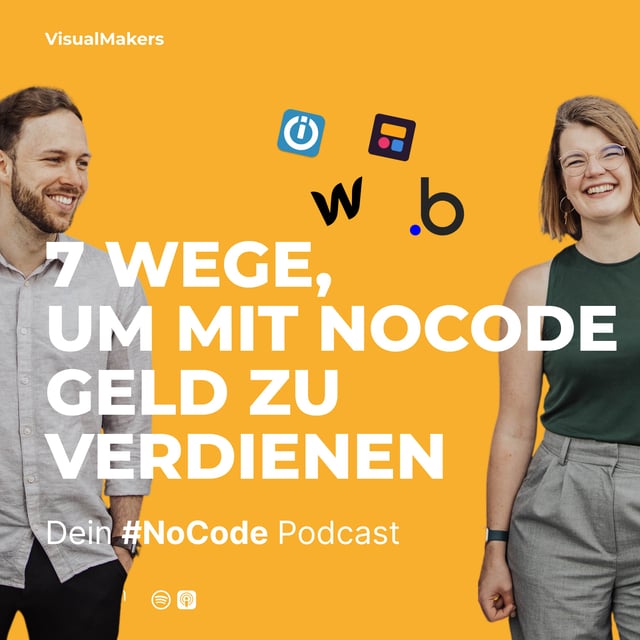 #40 - 7 Wege, um mit NoCode Geld zu verdienen image