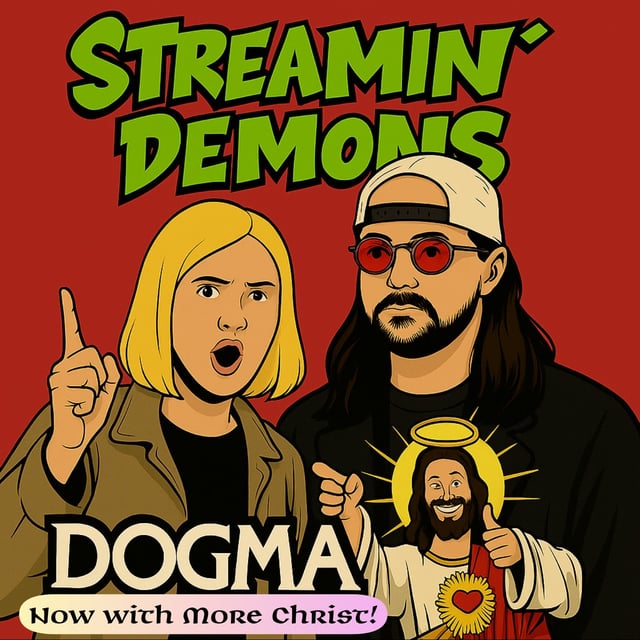 Dogma (25th Anniversary) Breakdown: Faith, Redemption & Comedy Chaos | Streamin’ Demons image