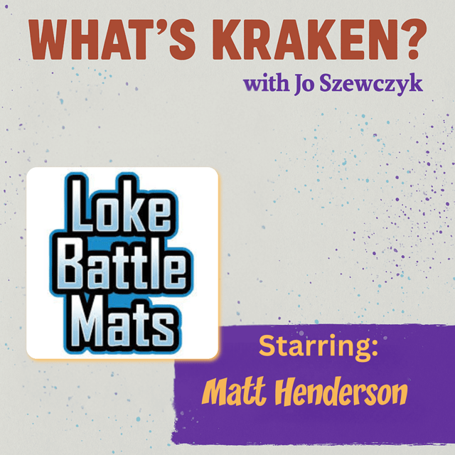 Portable Worlds & Dumb Dares with Matt Henderson (Loke Battle Mats) | What’s Kraken image