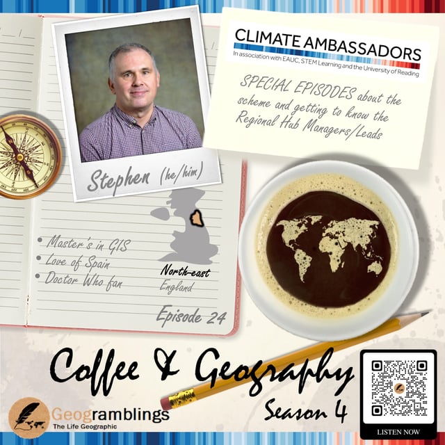 Coffee & Geography 4x24 Stephen Blenkinsop (Climate Ambassadors NE) image