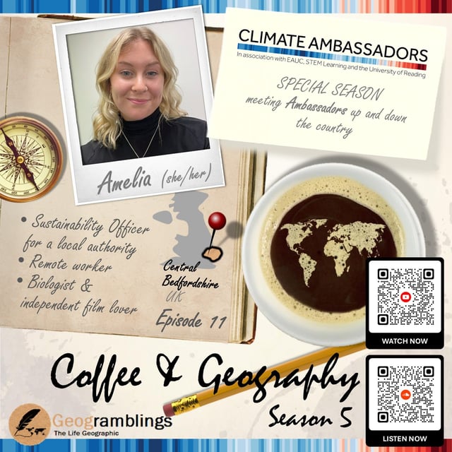 Coffee & Geography 5x11 Amelia Grigg (East-based Climate Ambassador from Central Beds Council) image
