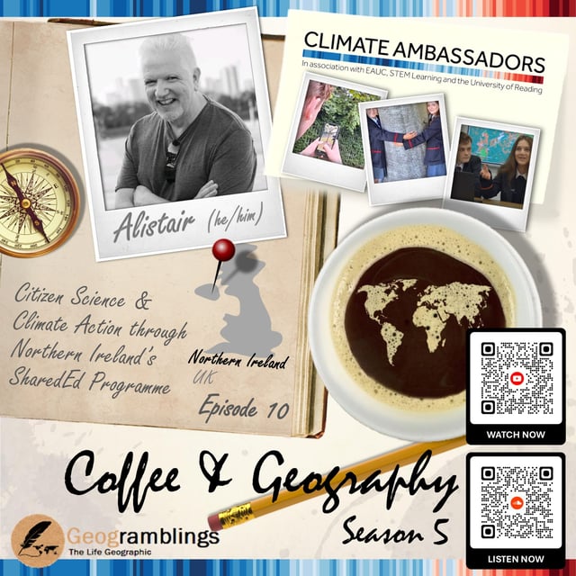 Coffee & Geography 5x10 SharedEd Sustainable Futures & Climate Citizen Science with Alistair Hamill image