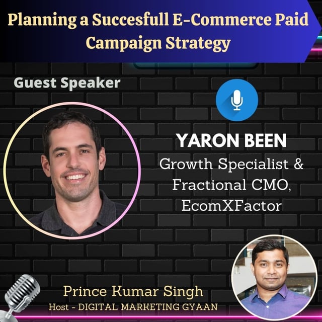 Planning a Succesfull E-Commerce Paid Campaign Strategy with Yaron Been image
