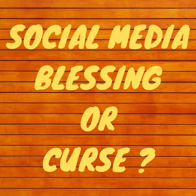 Episode 56 - Social Media, A Blessing or Curse? image