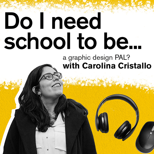 a graphic design PAL? with Carolina Cristallo image