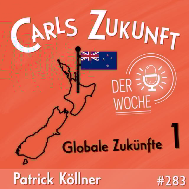 #283 Globale Zukünfte 1: Neuseeland image