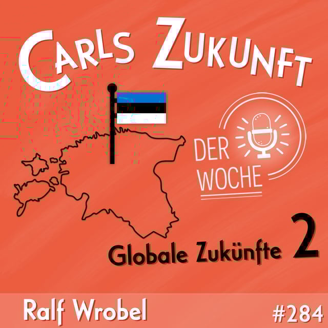 #284 Globale Zukünfte 2: Estland image