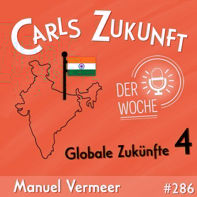 #286 Globale Zukünfte 4: Indien image