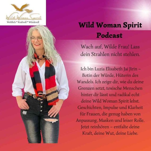 Folge 139 - Hör auf, dich klein zu machen – Die Wild Woman Spirit  in dir ruft image