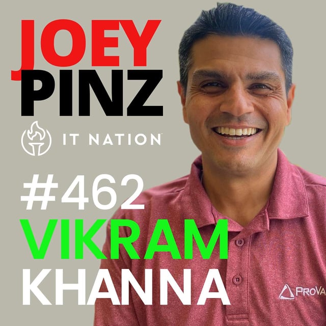 #462 IT Nation: 🛡️Vikram Khanna ProVal’s Role in Shaping the Future of MSPs image