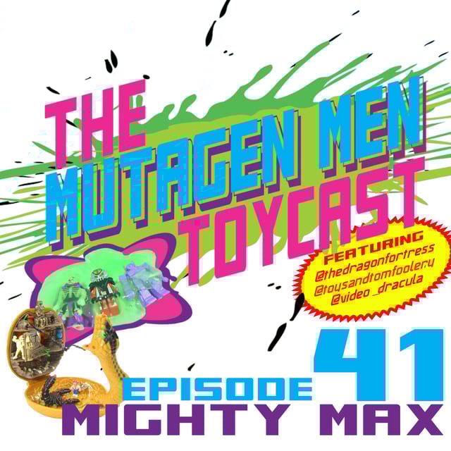Episode 041: Mighty Max image